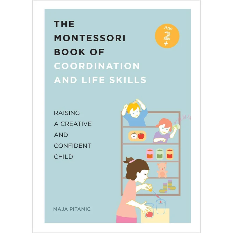 Montessori Book of Coordination and Life Skills